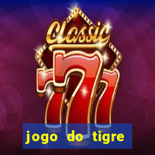 jogo do tigre plataforma chinesa